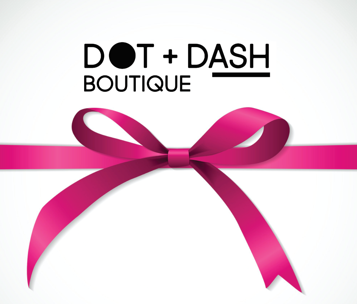 Dot + Dash Gift Card